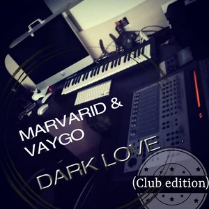 Dark Love (Club Edition)