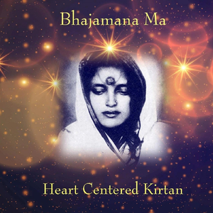 Bhajamana Ma