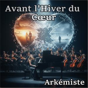 Avant l'Hiver du Cœur