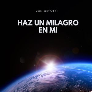 Haz un Milagro en Mi (Cover)