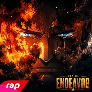 RAP DO ENDEAVOR (O PIOR PAI DO MUNDO?)