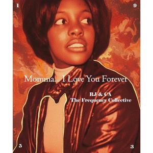 Momma (I Love You Forever)