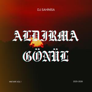 Aldırma Gönül (Deep Electronic)