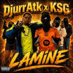Lamine (feat. DjurrATK & KSG)