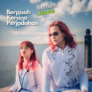 Berpisah Kerana Perjodohan