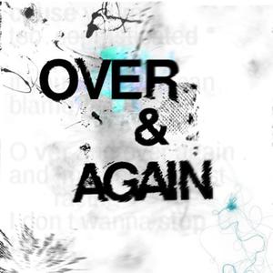 over and again (feat. runt)