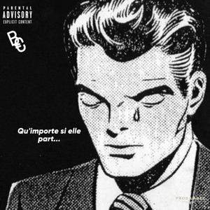 Qu’importe si elle part…