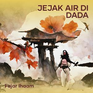 Jejak Air di Dada