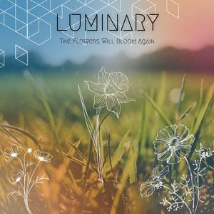 The Flowers Will Bloom Again