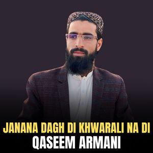 Janana Dagh Di Khwarali Na Di