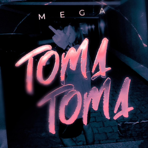 Mega Toma Toma