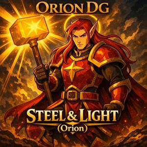 Steel & Light (Orion)