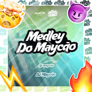 Medley Do Maycão