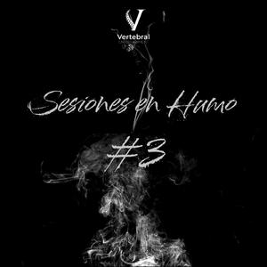 Sesiones en Humo 3 (feat. FASTONE)