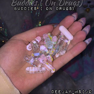 Baddies (on drugs)