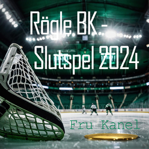 Rögle BK Slutspel 2024