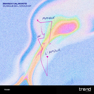Musique de l'Amour (Original Mix)
