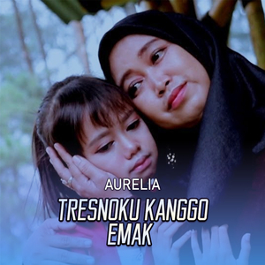 Tresnoku Kanggo Emak
