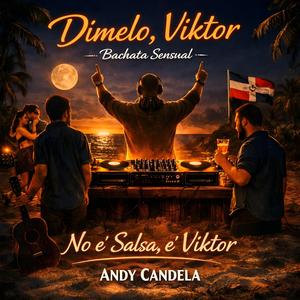 Dímelo, Viktor (Bachata Sensual)