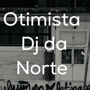 OTIMISTA