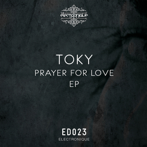 Prayer For Love (Original Mix)