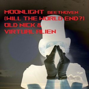 Moonlight (Will the World End?). Beethoven [feat. Virtual Alien]