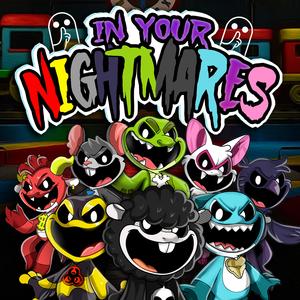 In Your Nightmares (Poppy Playtime)