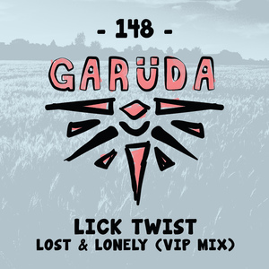 Lost & Lonely (Extended VIP Mix)
