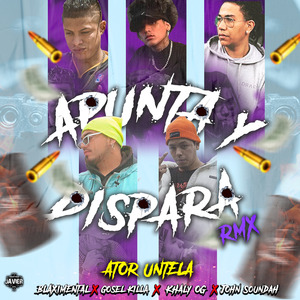 Apunta y Dispara (Remix)