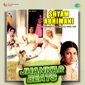 Shyam Abhimani - Jhankar Beats