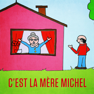 C'est la mère Michel (Qui a perdu son chat)