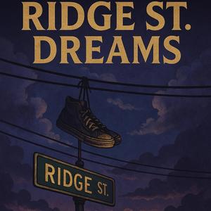 Ridge St. Dreams