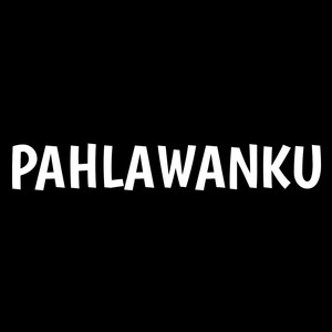 Pahlawanku