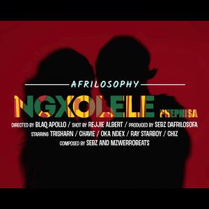 Ngxolele phephisa (feat. Trisharn, Chavie, Oka ndex, Ray Starboy & Chiiz)