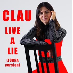 Live a lie (feat. Jonna)