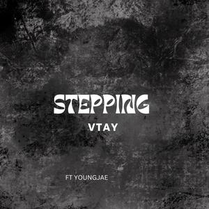 Stepping (feat. young Jae)