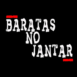 Baratas no Jantar
