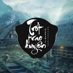 Trót Trao Duyên (Remix EDM)