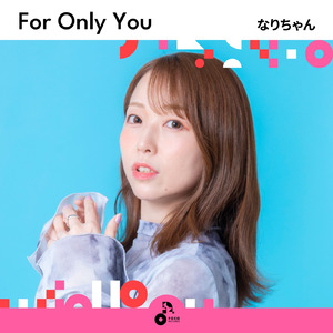 For Only You