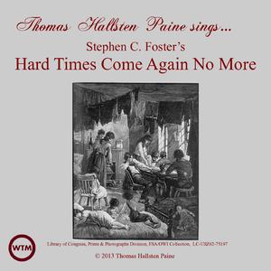 Hard Times Come Again No More