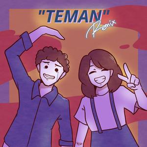 Teman (Tanaya Seto Remix)
