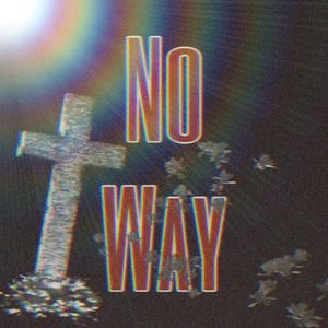 No Way