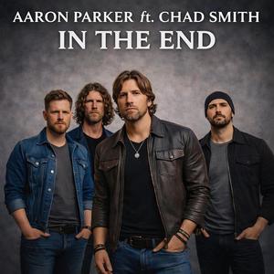In The End (feat. Chad Smith Band)