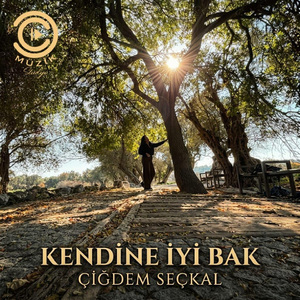 Kendine İyİ Bak