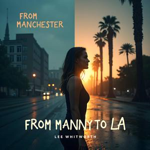 FROM MANNY TO LA