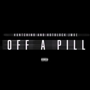 Off A Pill