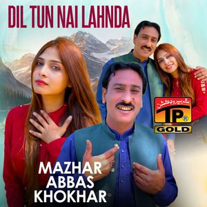 Dil tun Nai Lahnda