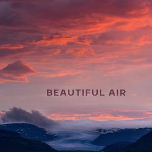 Beautiful Air