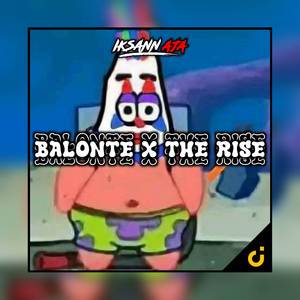 DJ Balonte X The Rise