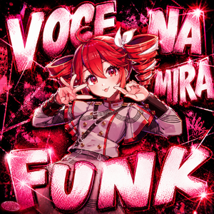 VOCE NA MIRA FUNK (重音放克)